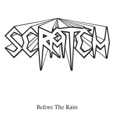 SCRATCH - Before The Rain (2017) MCD